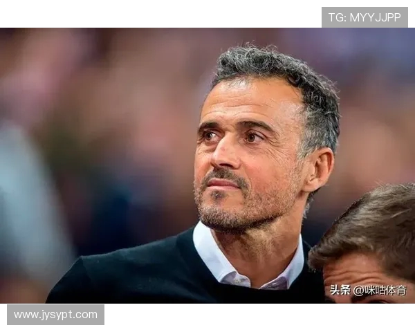 恩里克称世俱杯魅力非凡强调通过假期调节助球员保持最佳状态